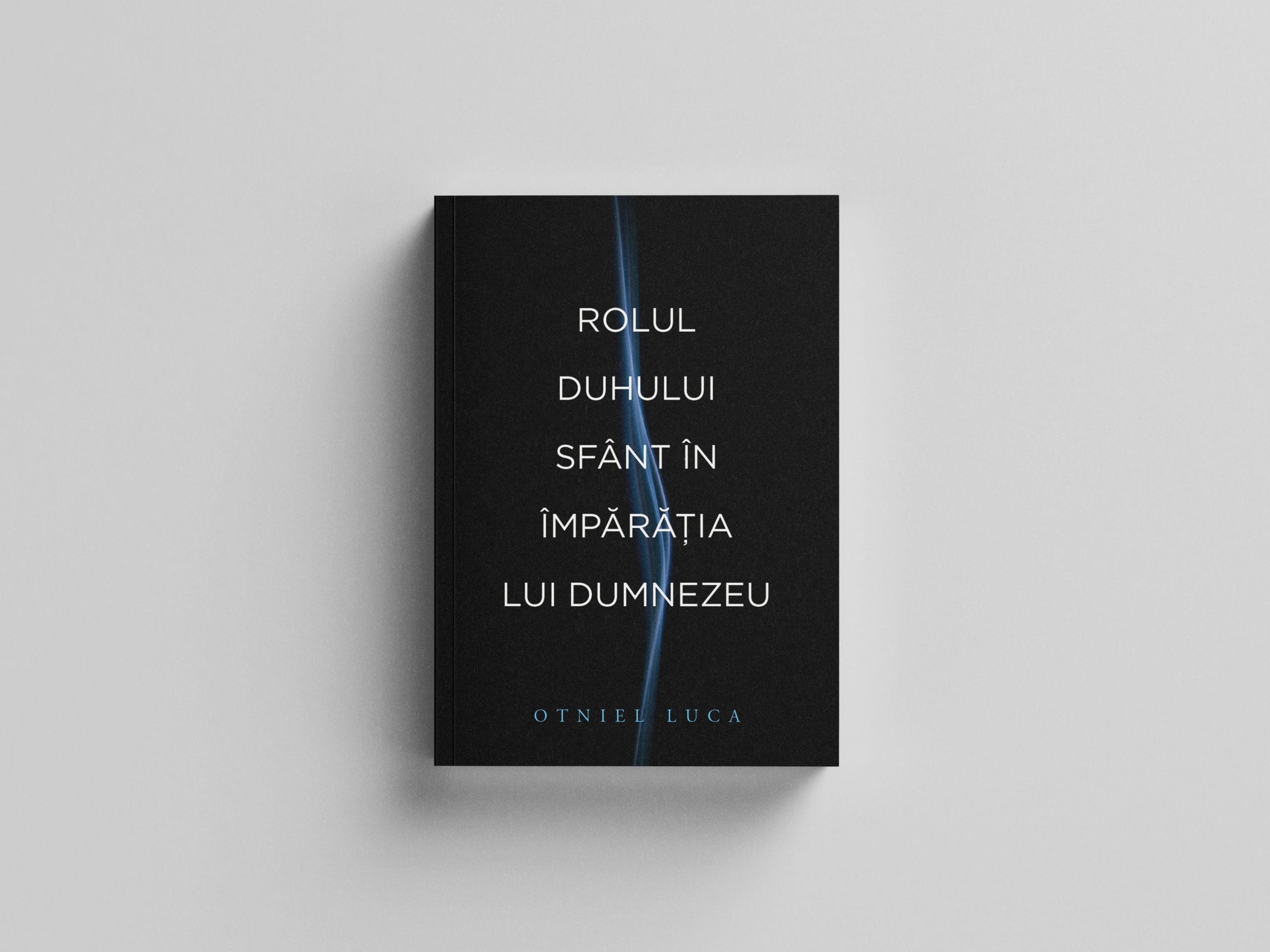OL Rolul Duhului Sfant in imparatia lui Dumnezeu